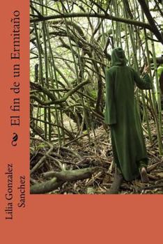 Paperback El Fin de Un Ermita [Spanish] Book