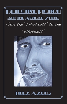 Paperback Detective Fiction and The African Scene. From The Whodunit? To The Whydunit? Book