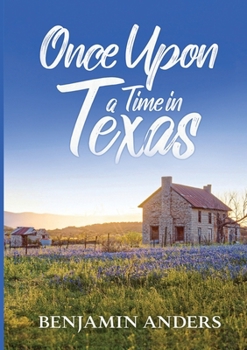 Paperback Once Upon a Time in Texas Book