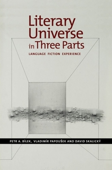 Hardcover Literary Universe in Three Parts: Language - Fiction - Experience Book