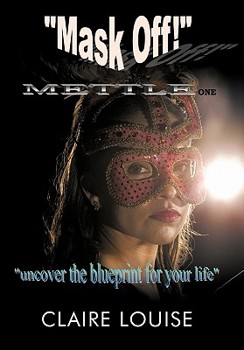 Paperback Mask Off!: Mettle One Book