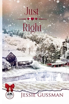 Just Right (Sweet Haven Farm, #3) - Book #2 of the Sweet Haven Farm