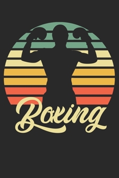 Paperback Boxing: Notebook / Diary / Organizer / 120 lined pages / 6x9 inch Book