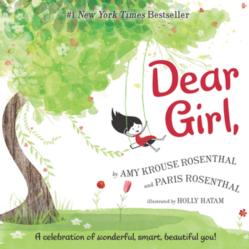Hardcover Dear Girl,: A Celebration of Wonderful, Smart, Beautiful You! Book