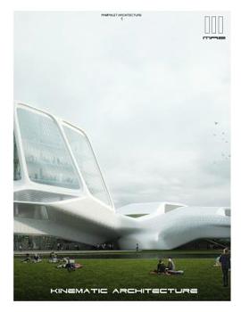 Paperback Kinematic Architecture Book