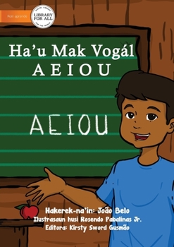 Paperback I am a Vowel AEIOU - Ha'u mak Vogal AEIOU [Tetum] Book