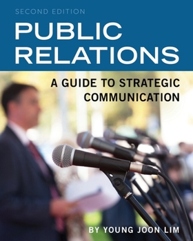 Paperback Public Relations: A Guide to Strategic Communication Book