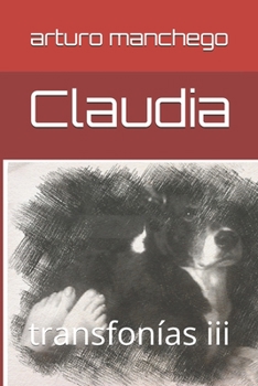Paperback Claudia: transfonías iii [Spanish] Book