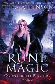 Rune Magic (Counterfeit Psychic) - Book #2 of the Counterfeit Psychic