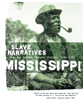 Paperback Mississippi Slave Narratives Book