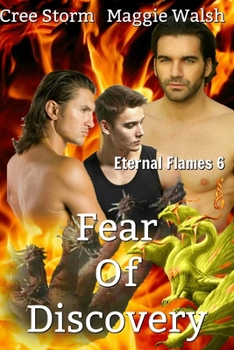 Fear Of Discovery - Book #6 of the Eternal Flame