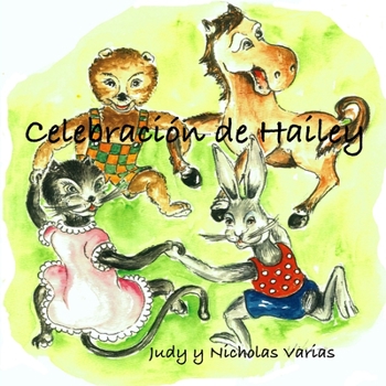 Paperback Celebración de Hailey [Spanish] Book