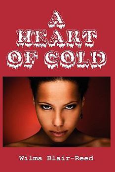 Hardcover A Heart of Cold Book