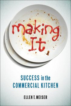 Hardcover Making It: Success in the Commercial Kitchen Book