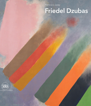 Hardcover Friedel Dzubas: The Size of Life Book