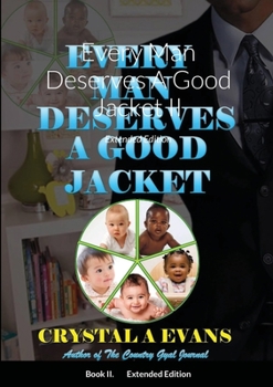 Paperback Every Man Deserves A Good Jacket II: Extended Edition Book