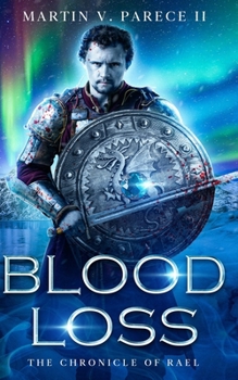 Paperback Blood Loss: The Chronicle of Rael Book