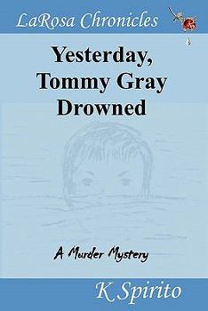 Paperback Yesterday, Tommy Gray Drowned Book