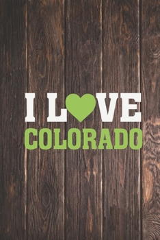 Paperback I Heart Love Colorado - State Pride Journal Book