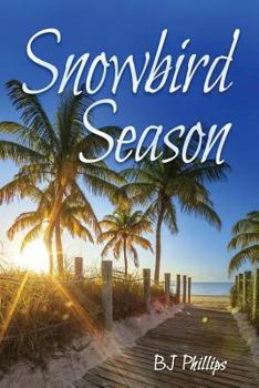 Snowbird Season - Book #2 of the Seasons