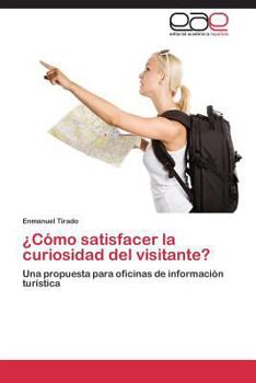 Paperback Como Satisfacer La Curiosidad del Visitante? [Spanish] Book