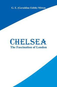 Paperback Chelsea: The Fascination of London Book