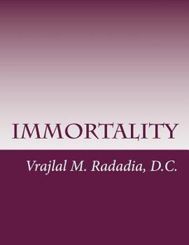 Paperback Immortality: Liberation, Enlightenment, Nirvana, Jivan Mukta, Non-Duality, Shivatva Book