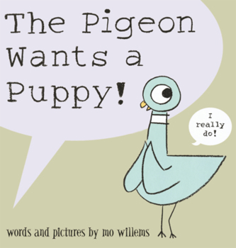 Library Binding Pigeon Wants a Puppy! Book