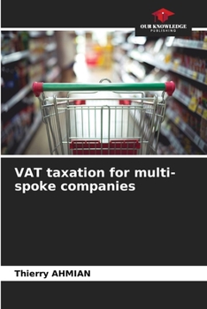 Paperback VAT taxation for multi-spoke companies Book