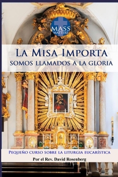 Misa Importa 2da edición: Pequeño curso sobre la liturgia eucarística