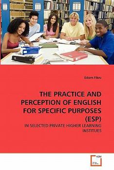 Paperback The Practice and Perception of English for Specific Purposes (Esp) Book