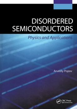 Hardcover Disordered Semiconductors: Physics and Applications Book