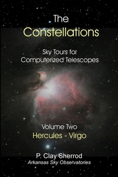 Paperback The Constellations - Sky Tours for Computerized Telescopes Vol. Two Book