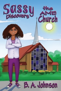 Paperback Sassy Discovers the AME Church Book