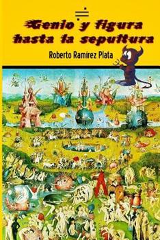 Paperback Genio y figura hasta la sepultura [Spanish] Book