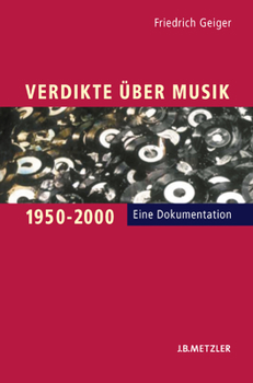Paperback Verdikte Über Musik 1950-2000: Eine Dokumentation [German] Book