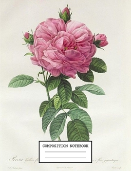 Paperback Composition Notebook: Back to School Flower Notebooks for Students Book