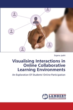 Paperback Visualising Interactions in Online Collaborative Learning Environments Book
