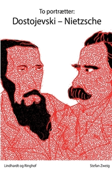 Paperback To portrætter: Dostojevski: Nietzsche [Danish] Book
