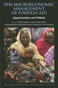 Paperback Macroeconomic Management of Foreign Aid Opportunities And Pitfalls Book