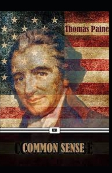 Paperback Common Sense Original Edition-Thomas Paine(Annotated) Illustrated Book