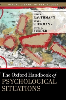 The Oxford Handbook of Psychological Situations - Book  of the Oxford Library of Psychology