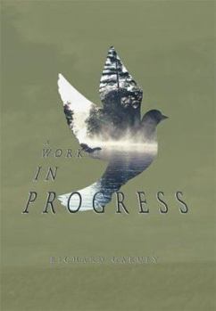 Hardcover A Work In Progress Book