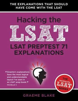 Paperback LSAT Preptest 71 Explanations: A study guide for LSAT 71 (Hacking the LSAT Series) Book