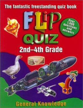 Hardcover Flip Quiz: 2Nd-4Th Grade : General Knowledge (Flip Quiz Series) Book