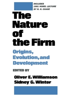 Paperback The Nature of the Firm: Origins, Evolution, and Development Book