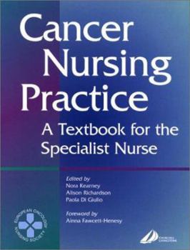 Paperback Cancer Nursing Practice: A Textbook for the Specialist Nurse Book