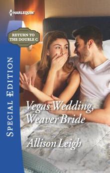 Vegas Wedding, Weaver Bride - Book #23 of the Men of the Double-C Ranch
