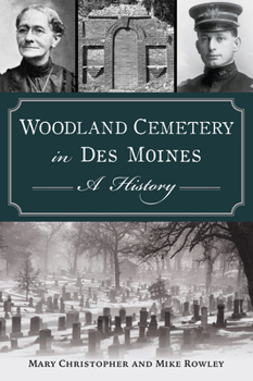 Paperback Woodland Cemetery in Des Moines: A History Book