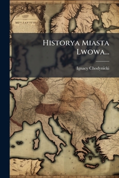 Paperback Historya Miasta Lwowa... [Polish] Book
